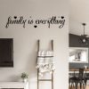 Family is everything vinyl decal