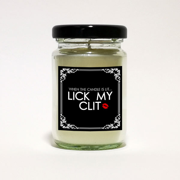 when the candle is lit, lick my clit